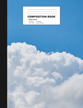 Paperback Composition Book: Cloud Picture 7.44" x 9.69" With Margins, 100 Wide Ruled Pages Book