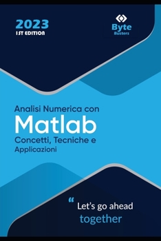 Paperback Analisi Numerica con MATLAB: Concetti, Tecniche e Applicazioni [Italian] Book