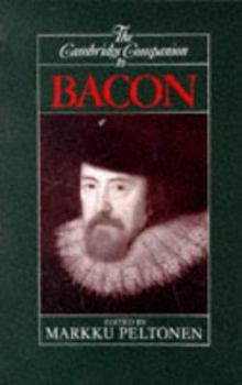 The Cambridge Companion to Bacon - Book  of the Cambridge Companions to Philosophy