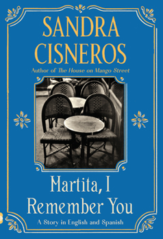 Paperback Martita, I Remember You/Martita, Te Recuerdo: A Story in English and Spanish Book