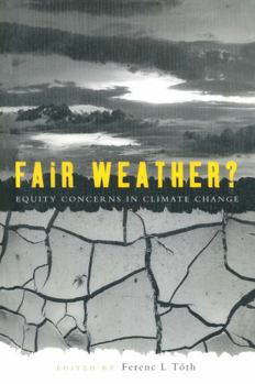 Paperback Fair Weather: Equity concerns in climate change Book