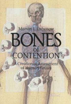 Paperback Bones of Contention: A Creationist Assessment of the Human Fossils Book