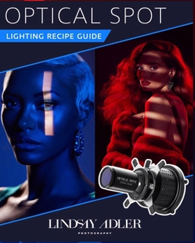 Paperback Optical Spot Lighting Recipe Guide: Receptguide för optisk spotbelysning Book