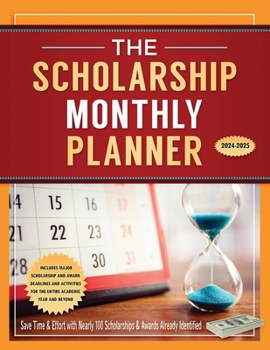 Paperback The Scholarship Monthly Planner 2024-2025 Book