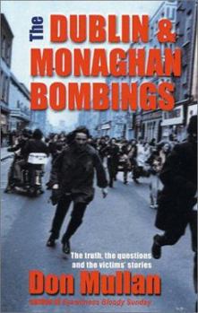 Paperback The Dublin and Monaghan Bombings Book