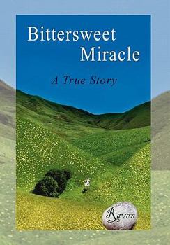 Hardcover Bittersweet Miracle Book