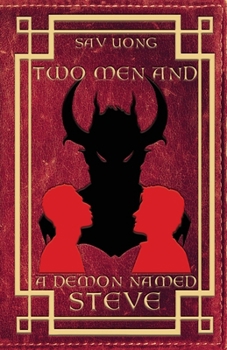 Paperback Two Men and a Demon Named Steve Book