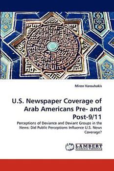 Paperback U.S. Newspaper Coverage of Arab Americans Pre- and Post-9/11 Book