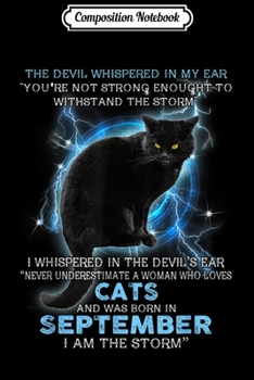 Paperback Composition Notebook: The Devil Whispered In My Ear woman loves cats September Journal/Notebook Blank Lined Ruled 6x9 100 Pages Book