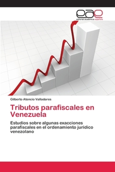 Paperback Tributos parafiscales en Venezuela [Spanish] Book