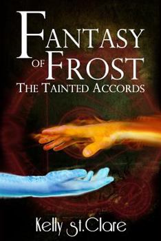 Paperback Fantasy of Frost (The Tainted Accords) Book