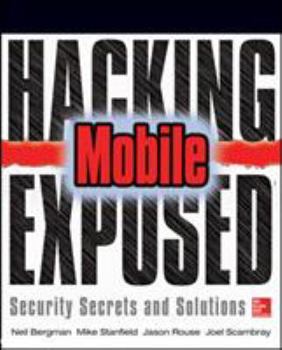 Paperback Hacking Exposed Mobile: Security Secrets & Solutions Book