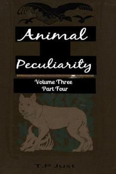 Paperback Animal Peculiarity volume 3 part 4 Book