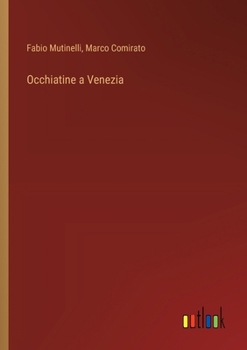 Paperback Occhiatine a Venezia [Italian] Book