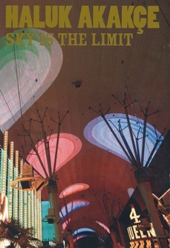 Paperback Haluk Akakçe: Sky Is the Limit Book