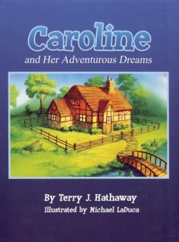 Hardcover Caroline and Her Adventurous Dreams Book