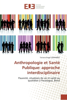 Paperback Anthropologie et santé publique: approche interdisciplinaire [French] Book