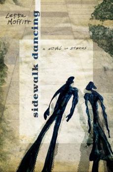 Paperback Sidewalk Dancing: A Novel in Stories Book
