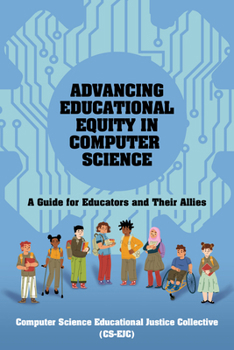 Paperback Advancing Educational Equity in Computer Science Book