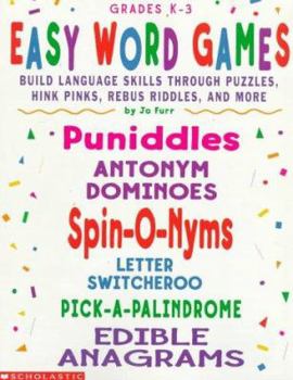 Paperback Easy Word Games: Building Language Skills Through Puzzles, Hink Pinks, Rebus Riddles, and More Book