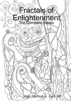 Paperback Fractals of Enlightenment: The Complete Series Book