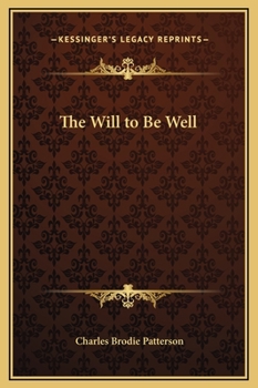 Hardcover The Will to Be Well Book