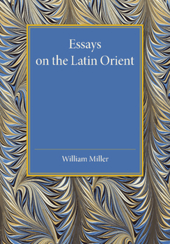 Paperback Essays on the Latin Orient Book