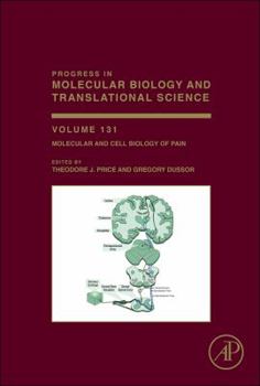 Hardcover Molecular and Cell Biology of Pain: Volume 131 Book