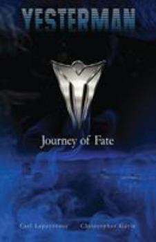 Paperback Yesterman: Journey of Fate Book