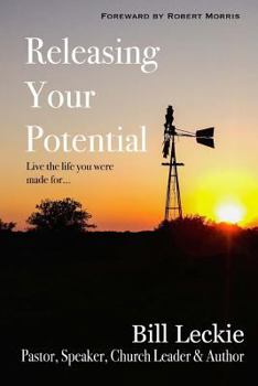 Paperback Releasing Your Potential: Live the life you were made for... Book