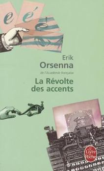 Paperback La Révolte Des Accents [French] Book