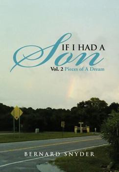 Hardcover If I Had a Son Vol. 2: Pieces of a Dream Book