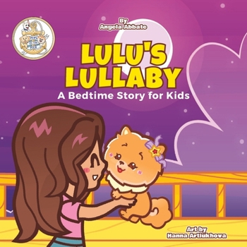 Paperback Lulu's Lullaby: A Bedtime Story For Kids Book