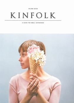 Paperback Kinfolk: A Guide for Small Gatherings Book
