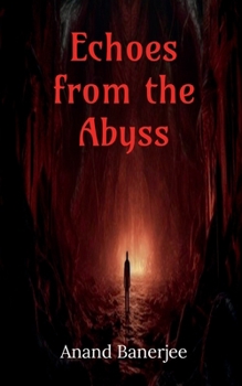 Paperback Echoes from the Abyss Book