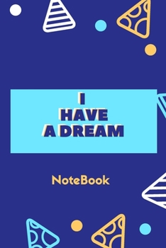 Paperback I Have A Dream: Martin Luther King Lined Notebook, Journal Gift, 100 Page, Simple / Creative Design, Soft Cover, Matte Finish Book