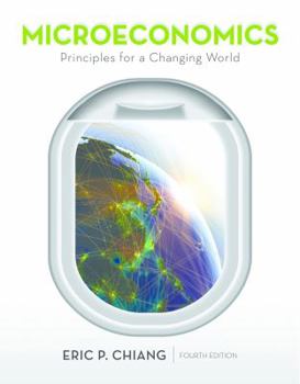 Paperback Microeconomics: Principles for a Changing World Book