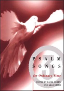 Paperback Psalm Songs for Ordinary Times Book