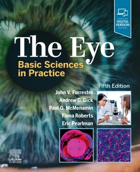 Hardcover The Eye: Basic Sciences in Practice Book