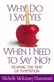 Paperback Why Do I Say Yes When I Need to Say No? Book