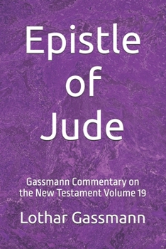 Paperback Epistle of Jude: Gassmann Commentary on the New Testament Volume 19 Book