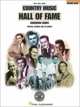 Country Music Hall of Fame: Photos, Stories and 28 Songs, Vol. 7