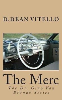 Paperback The Merc: The Dr. Gino Van Brando Series Book