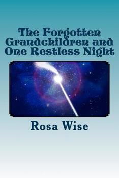 Paperback The Forgotten Grandchildren and One Restless Night Book