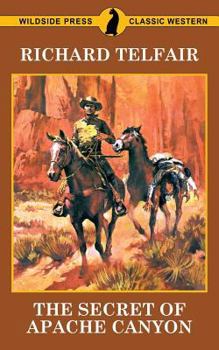 Paperback The Secret of Apache Canyon Book