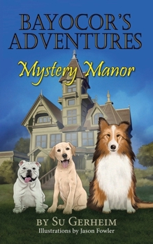 Paperback Bayocor's Adventures, Mystery Manor Book
