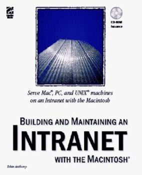 Paperback Building and Maintaining an Intranet with the Macintosh Book