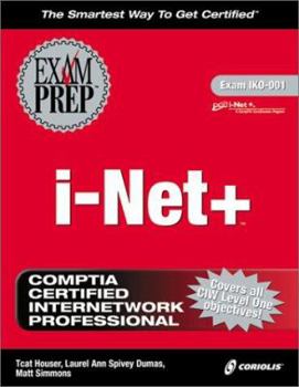 Hardcover I-Net+ Exam Prep [With CDROM] Book