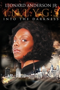 Paperback I.N.L.Y.G: 5 Into The Darkness Book