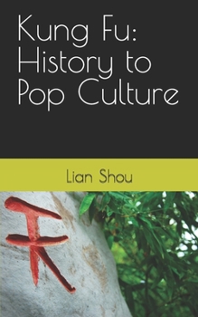 Paperback Kung Fu: History to Pop Culture Book